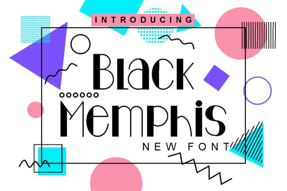 Black Memphis: A Versatile Font for Editorial Design