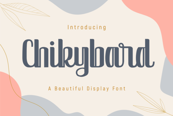 Chikybard Display Font for Elegant Editorial Design