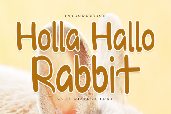 Holla Hallo Rabbit Font for Creative Campaigns
