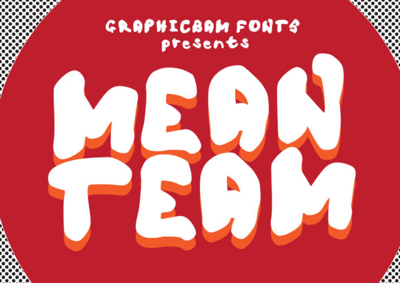 Mean Team: A Graffiti Font for Standout Campaigns