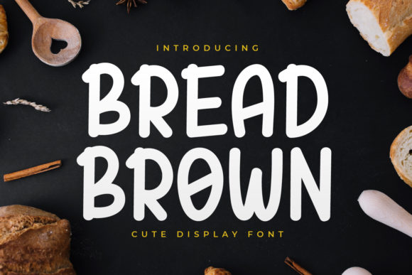 The Versatile Charm of Bread Brown: A Display Font for Editorial Storytelling