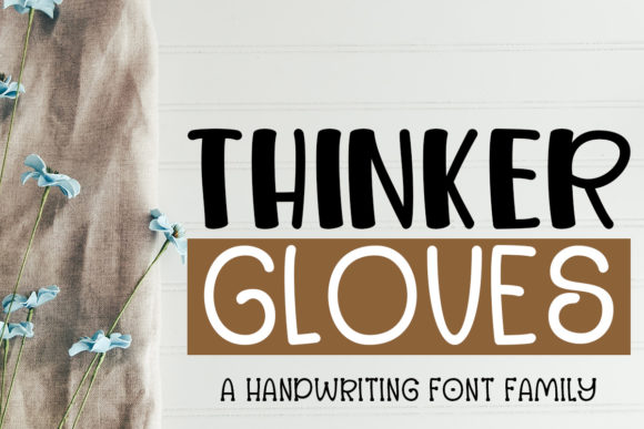 Thinker Gloves Font: A Display Typeface for Memorable Campaigns