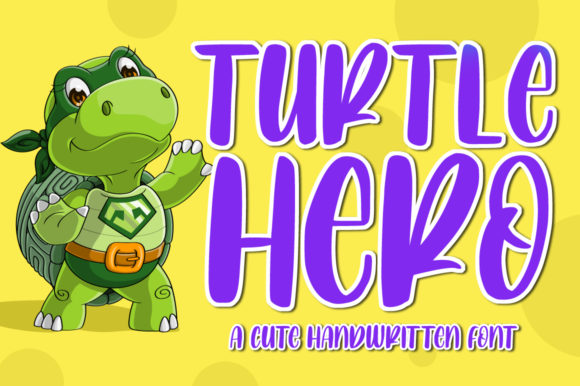 Turtle Hero: A Playful Font for Campaigns that Need Personality